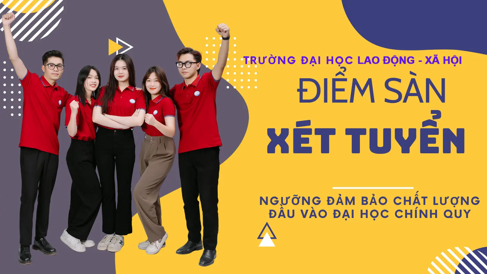 Trường ĐH LĐ- XH Công bố Ngưỡng đảm bảo chất lượng đầu vào năm 2025